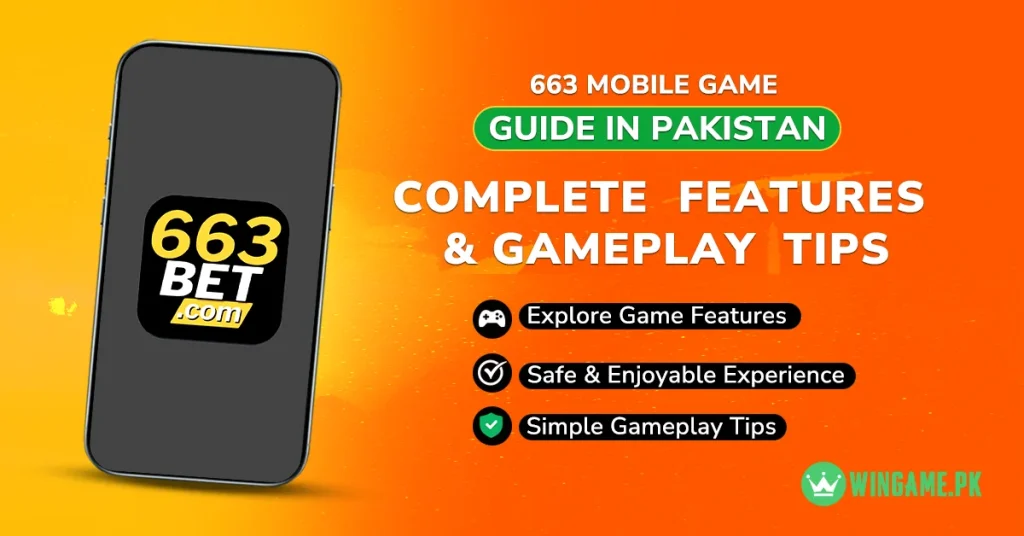 663 Game Guide Pakistan