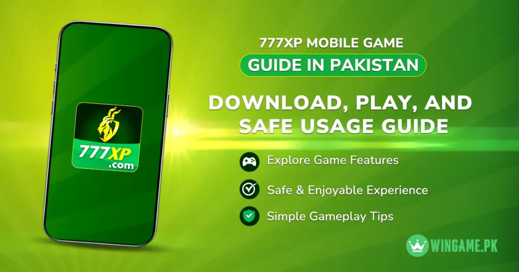 777XP Game Guide For Pakistan