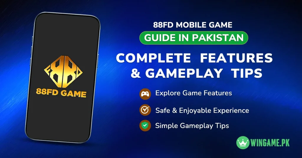 88FD Game Guide Pakistan