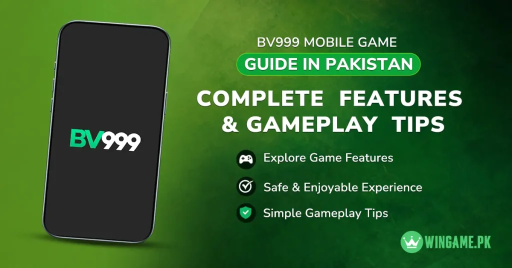BV99 Game Guide For Pakistan