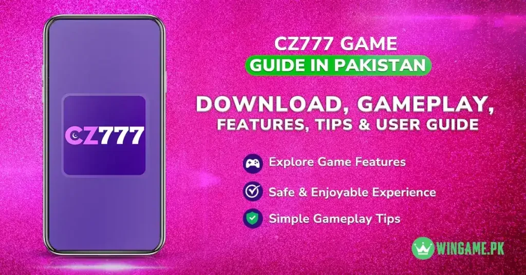 cz777 Game Guide in Pakistan