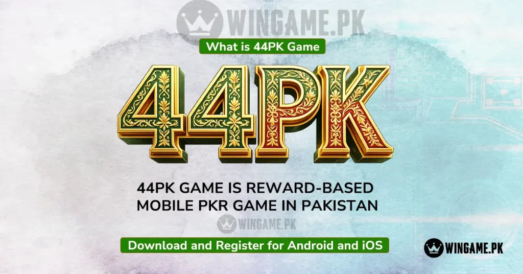 44pk game pkr for mobile-what is 44pk game